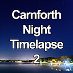 Time lapse video of clouds and stars over Pine Lake, Carnforth, England