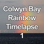 Time lapse of rainbow over Colwyn Bay on the north Wales coast